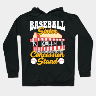 Funny Concession Stand Baseball Sister Gift Hoodie